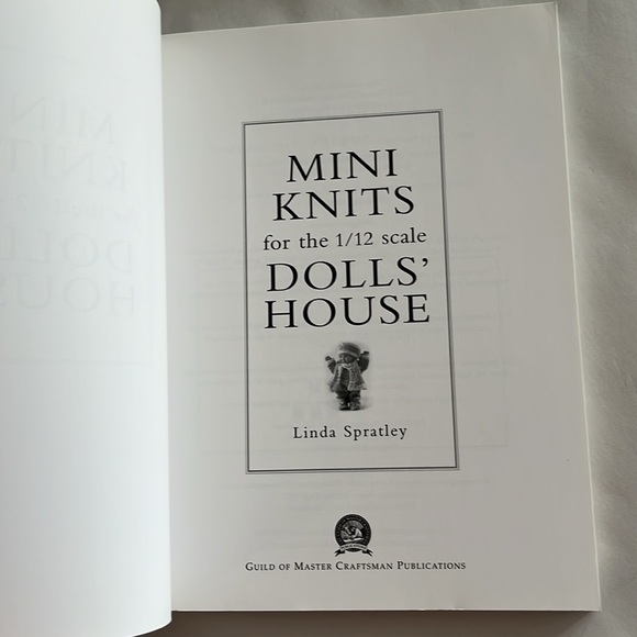 NWT Mini Knits for the 1/12” Scale Dolls’ House 2005 Linda Spratley BOOK - Picture 4 of 17